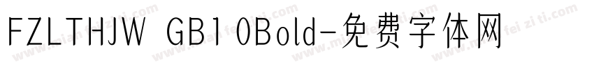 FZLTHJW  GB1 0Bold字体转换